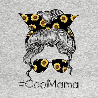 Cool Mama Messy bun sunflowers T-Shirt